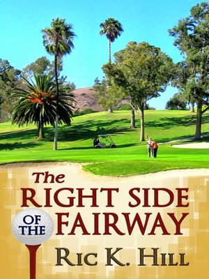 cover image of The Right Side of the Fairway